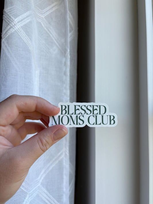 Blessed Moms Club Sticker