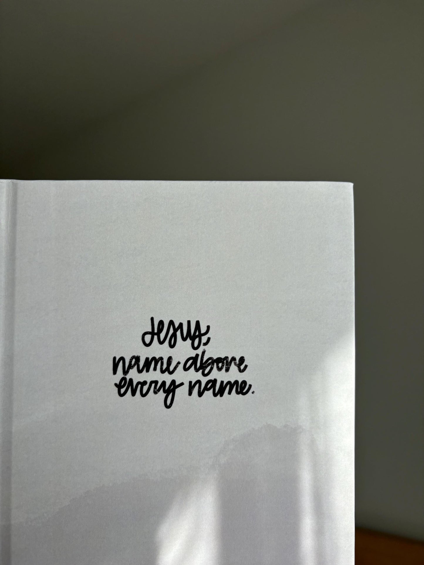 Jesus Name Above Every Name Hardcover Journal